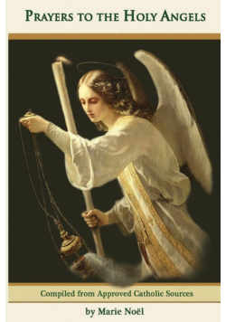 Prayers to the Holy Angels