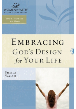 Embracing God's Design for Your Life