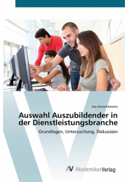 Auswahl Auszubildender in der Dienstleistungsbranche