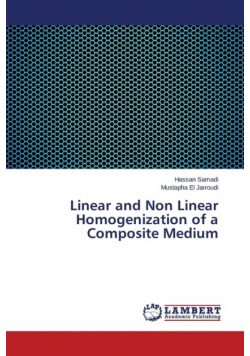 Linear and Non Linear Homogenization of a Composite Medium