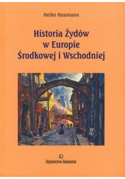 Historia Żydów w Europie Środkowej i Wschodniej