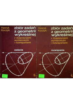 Zbiór zadań z geometrii wykreślnej 2 tomy