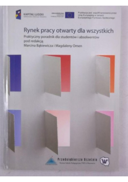 Rynek pracy otwarty dla wszystkich