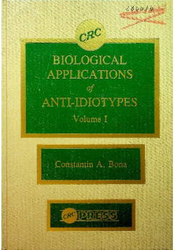 Biological Applications of Anti Idiotypes Tom 1