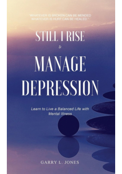 Still I Rise & Manage Depression