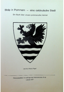 Stolp in Pommern  eine ostdeutsche Stadt
