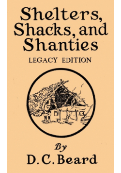 Shelters, Shacks, And Shanties (Legacy Edition)