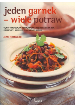 Jeden garnek - wiele potraw