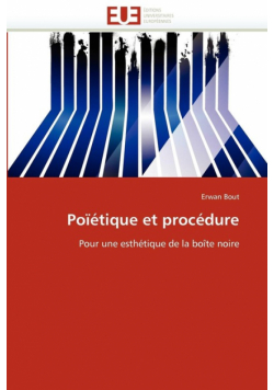 Poïétique et procédure