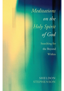Meditations on the Holy Spirit of God