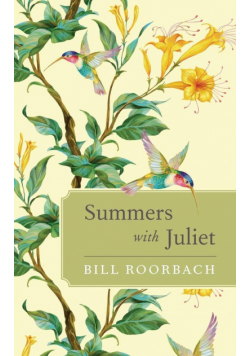 Summers with Juliet