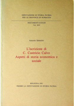 Liscrizione di C. CAstricio Calvo Aspetti di storia enonomica e sociate