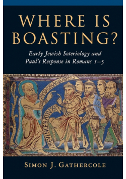 Where Is Boasting?
