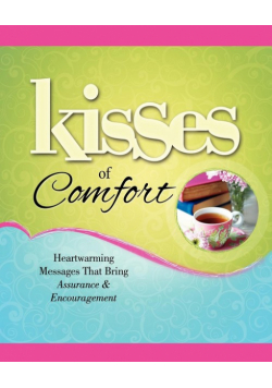 Kisses of Comfort