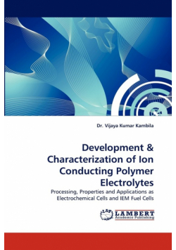 Development & Characterization of Ion Conducting Polymer Electrolytes