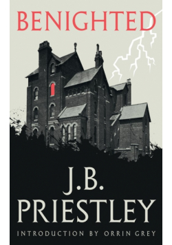 Benighted (Valancourt 20th Century Classics)