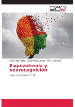 Esquizofrenia y neurocognición