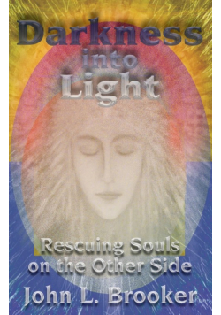 Darkness Into Light