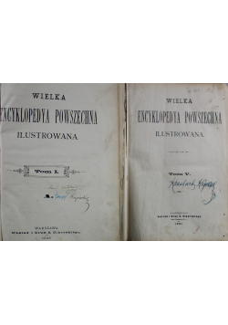Wielka Encyklopedia Powszechna Ilustrowana  2 tomy ok 1891 r.