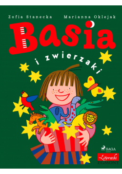 BASIA. Basia i zwierzaki