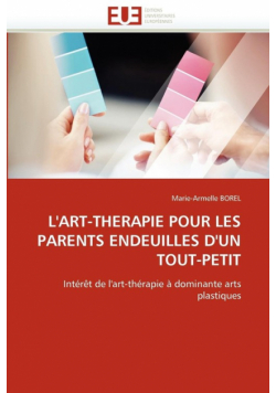 L''art-therapie pour les parents endeuilles d''un tout-petit