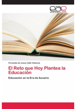 El Reto que Hoy Plantea la Educación