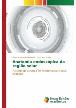 Anatomia endoscópica da região selar