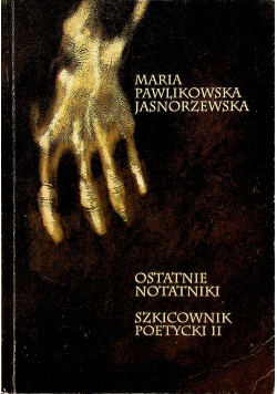 Ostatnie Notatki Szkicownik Poetycki II