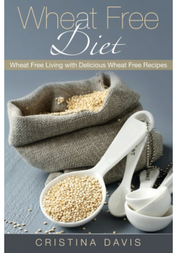 Wheat Free Diet