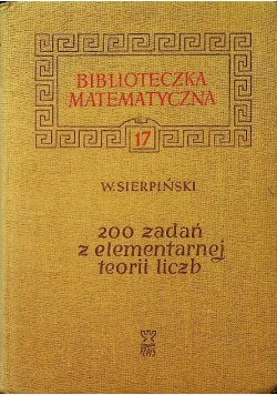 200 zadań z elementarnej teorii liczb