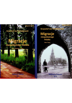 Migracje niespokojnego Polaka 2 tomy