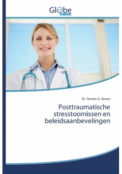 Posttraumatische stresstoornissen en beleidsaanbevelingen
