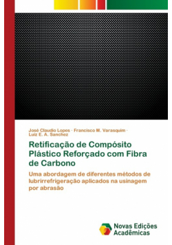 Retificação de Compósito Plástico Reforçado com Fibra de Carbono