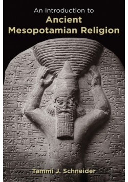 Introduction to Ancient Mesopotamian Religion