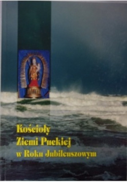 Kościoły Ziemi Puckiej w Roku Jubileuszowym