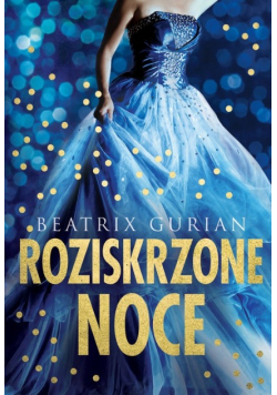 Roziskrzone noce