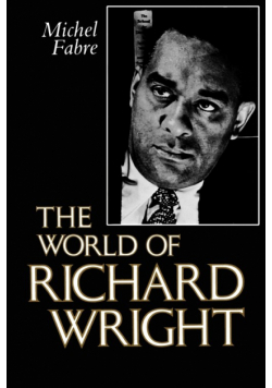 The World of Richard Wright
