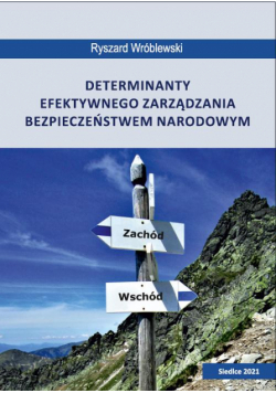 Determinanty efektywnego zarządzania bezpieczeństwem narodowym