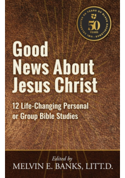 Good News About Jesus Christ