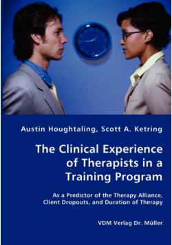 The Clinical Experience of Therapists in a Training Program