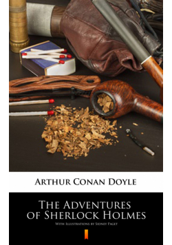 The Adventures of Sherlock Holmes. Illustrated Edition
