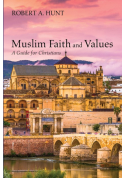 Muslim Faith and Values