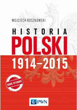 Historia Polski 1914 - 2015