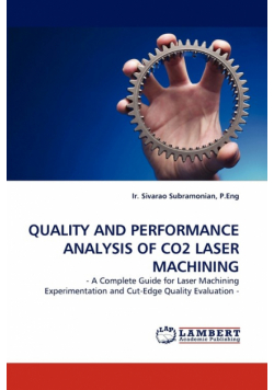 Quality and Performance Analysis of Co2 Laser Machining