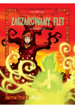 Los Elfów. Los Elfów 4: Zaczarowany flet (#4)
