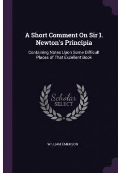 A Short Comment On Sir I. Newton's Principia