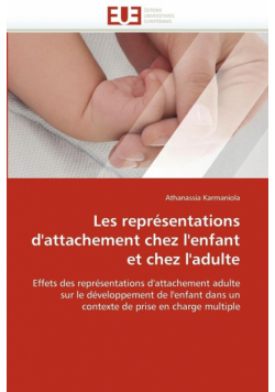 Les représentations d'attachement chez l'enfant et chez l'adulte