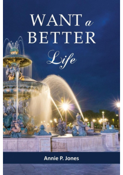 Want a Better Life