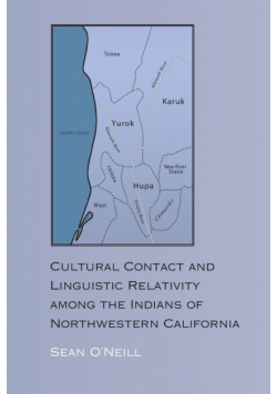 Cultural Contact and Linguistic Relativity among the Indians of Northwestern California