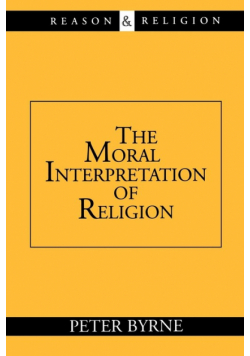 The Moral Interpretation of Religion
